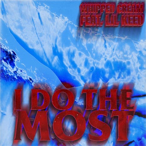 I Do the Most cover