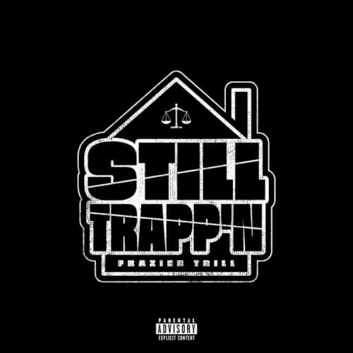 Still Trapp’n cover