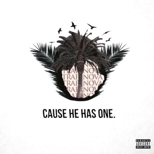 Cause He Has One album cover