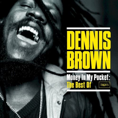 Money in My Pocket: The Best of Dennis Brown cover