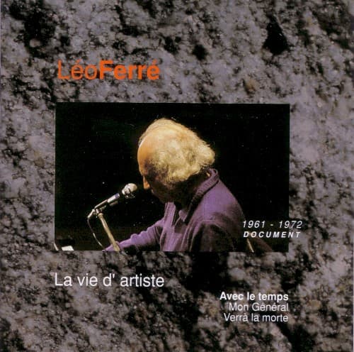 Léo Ferré, avec le temps… Volume 10: La Vie d’artiste, 1961–1972 cover