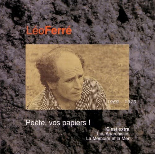 Léo Ferré, avec le temps… Volume 6: Poète, vos papiers ! 1969–1970 cover