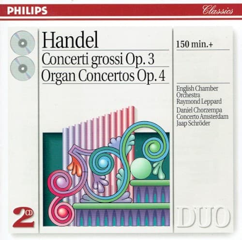 Concerti grossi Op. 3 / Organ Concertos Op. 4 cover