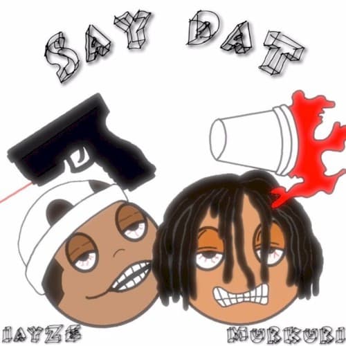 Say Dat cover