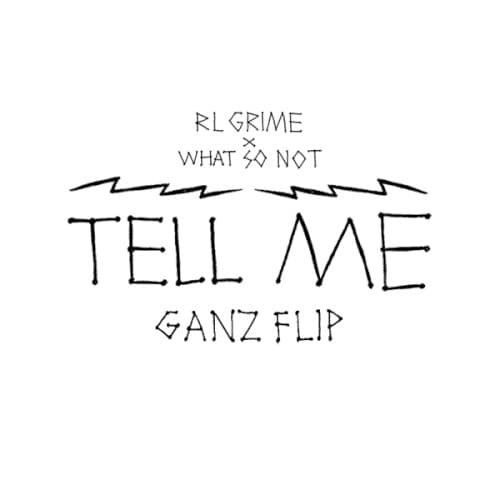 Tell Me (GANZ Flip) cover