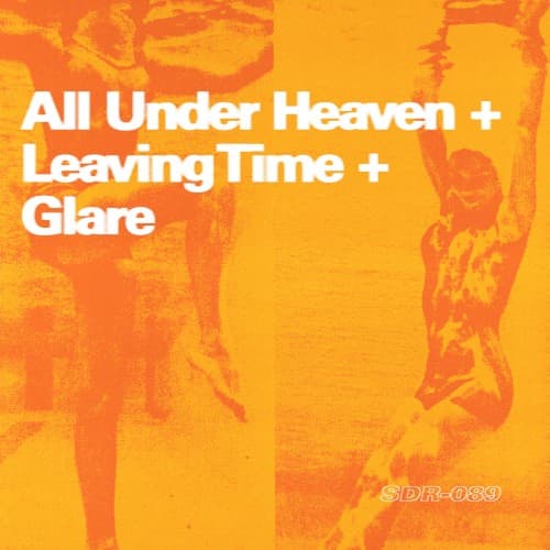 All Under Heaven + Leaving Time + Glare cover