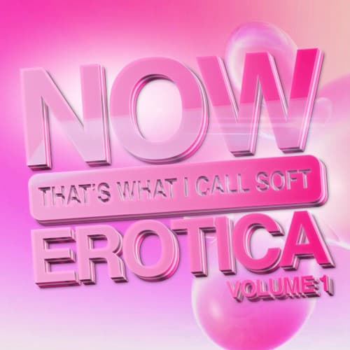 Now That's I Call Soft Erotica Vol. 1 cover