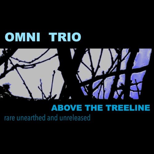Above the Treeline (Rare Unearthed and Unreleased) cover