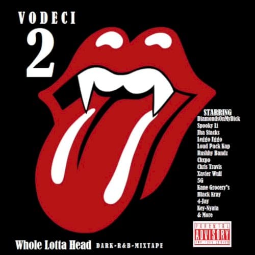 VODECi 2: Dark R&B Whole Lotta Head Mixtape cover