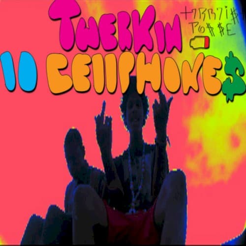 Twerkn 10 Cellph0ne$ cover