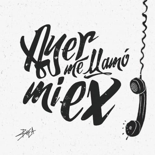 Ayer Me Llamó Mi Ex cover