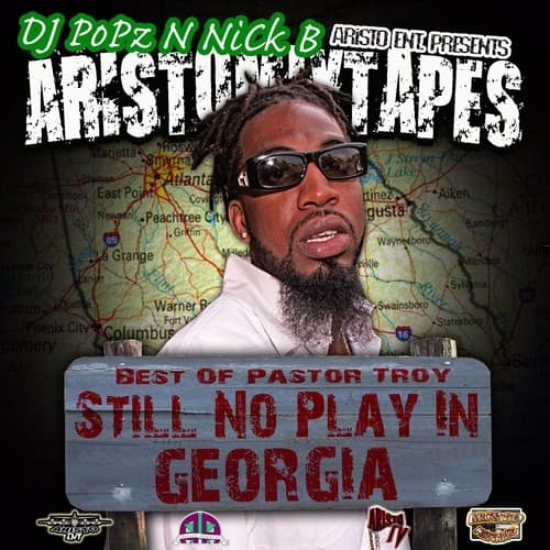 Still No Play In Georgia (Best of Pastor Troy) cover