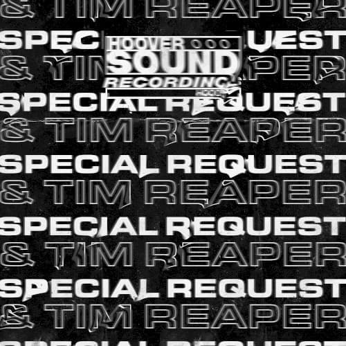 Hooversound Presents: Special Request x Tim Reaper cover