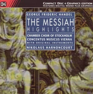 The Messiah: Highlights (Chamber Choir of Stockholm feat. conductor: Nikolaus Harnoncourt) cover