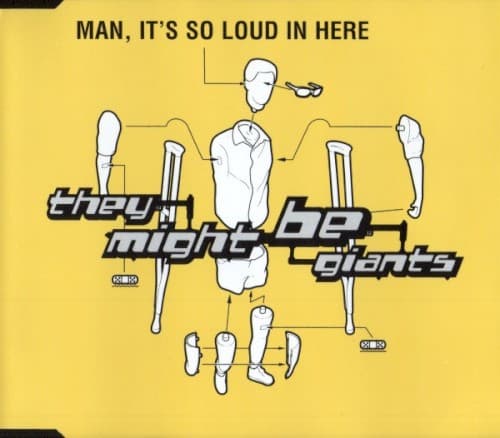 Man, It’s So Loud in Here cover