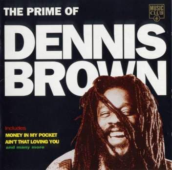 The Prime Of Dennis Brown cover