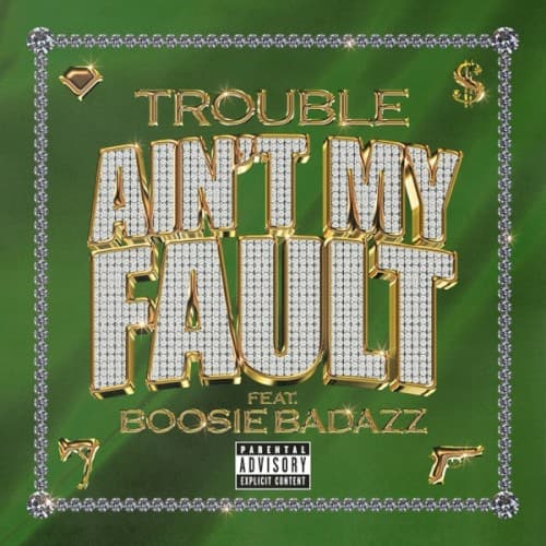 Ain’t My Fault cover