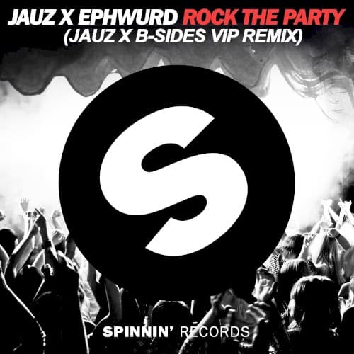Rock the Party (Jauz x B-Sides VIP remix) cover