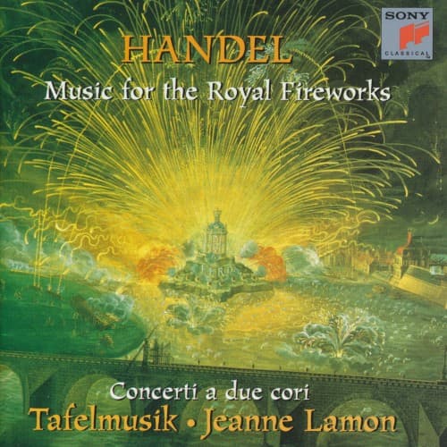 Music for the Royal Fireworks / Concerti a due cori cover