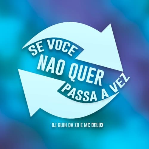 Se você não quer passa a vez cover