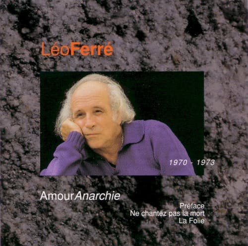 Léo Ferré, avec le temps… Volume 7: Amour anarchie, 1970–1973 cover