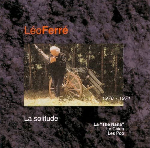 Léo Ferré, avec le temps… Volume 8: La Solitude, 1970–1971 cover