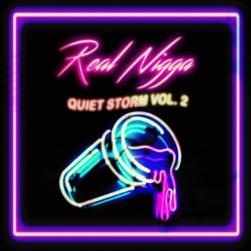 Real Nigga Quiet Storm Volume 2 cover