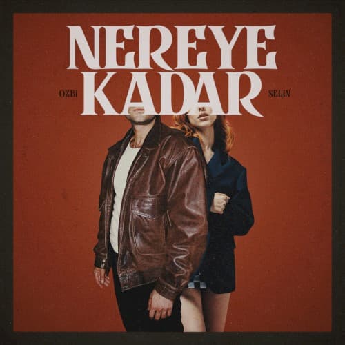 Nereye Kadar cover