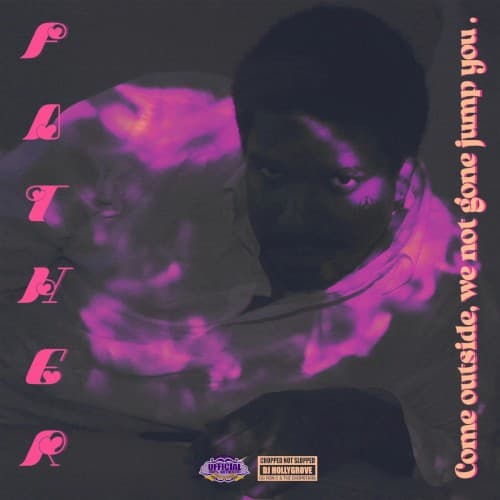 Come Outside, We Not Gone Jump You (ChopNotSlop Remix) cover