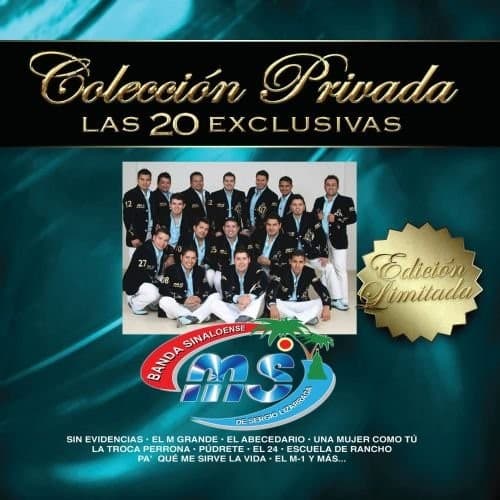 Colección Privada las 20 Exclusivas: Banda Sinaloense MS de Sergio Lizárraga cover