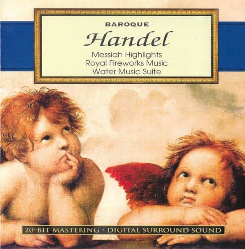 Baroque - Handel: Messiah Highlights, Royal Fireworks Music, Water Music Suite cover
