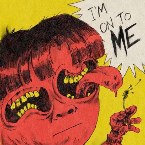 I'M ON TO ME cover