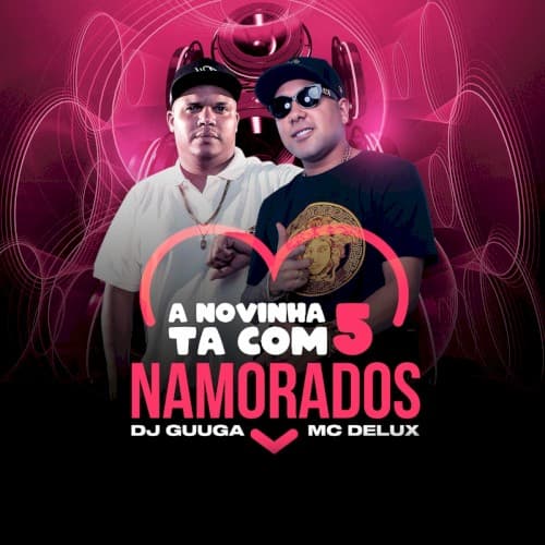 A Novinha Ta Com 5 Namorados cover