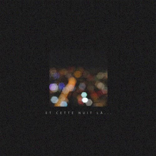 Et cette nuit là... cover
