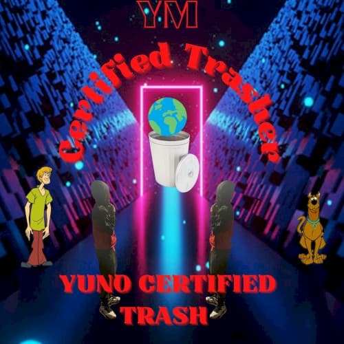Yuno Certified Trash cover