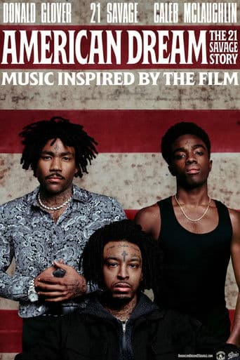American Dream: The 21 Savage Story poster