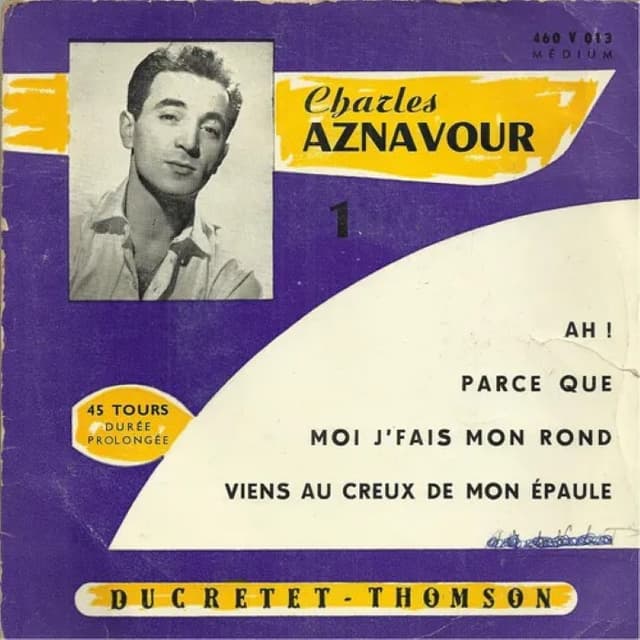 1 : Moi j'fais mon rond / Viens au creux de mon épaule / Parce que / Ah ! cover