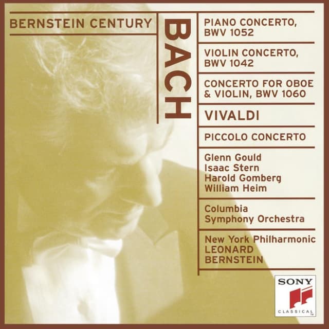 Bernstein Century: Bach: Piano Concerto BWV1052 / Violin Concerto BWV1042 / Concerto for Oboe and Violin BWV1060 / Vivaldi: Piccolo Concerto cover