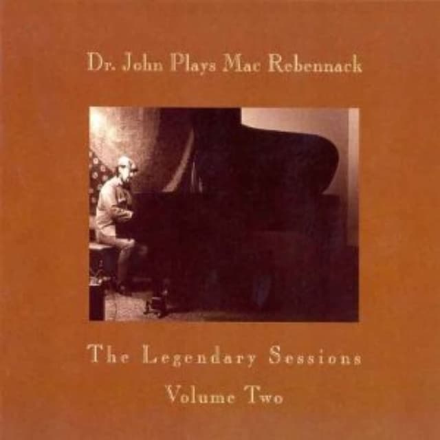 Dr John Plays Mac Rebennack: Legendary Sessions, Volume. 2 cover