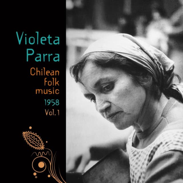 El folklore de Chile, vol. I: Violeta Parra, canto y guitarra cover
