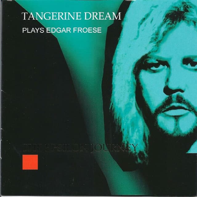 The Epsilon Journey: Tangerine Dream Plays Edgar Froese, Eindhoven Netherlands 2008 cover