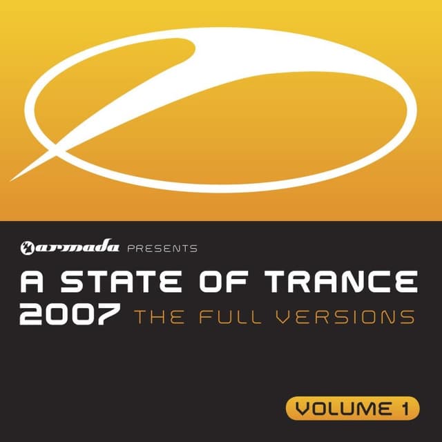 A State of Trance 2007: The Full Versions, Volume 1 cover