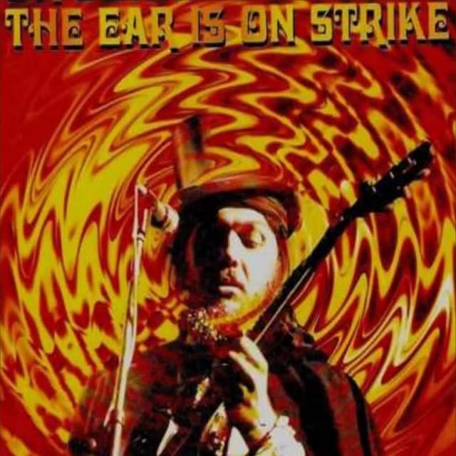The Ear Is on Strike cover