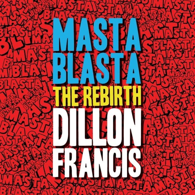 Masta Blasta (The Rebirth) cover