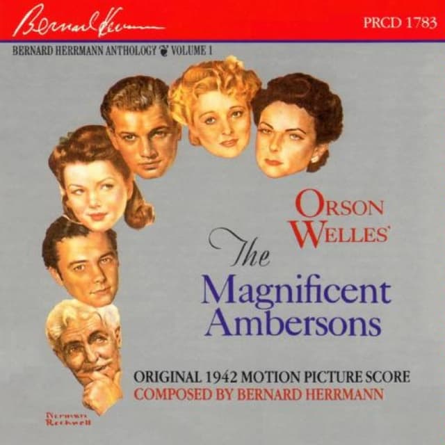 Bernard Herrmann Anthology, Volume 1: The Magnificent Ambersons cover