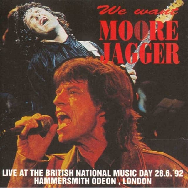 We Want Moore Jagger Live 1992 cover