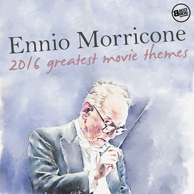 Ennio Morricone 2016: Greatest Movie Themes cover