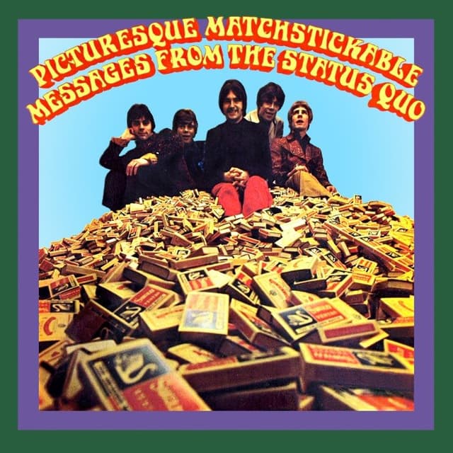 Picturesque Matchstickable Messages From the Status Quo cover