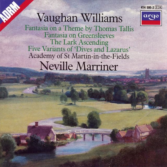 Fantasia on a Theme by Thomas Tallis / Fantasia on Greensleeves / The Lark Ascending; Five Variants on Dives and Lazurus (Academy of Saint Martin in the Fields feat. conductor Sir Neville Marriner) cover