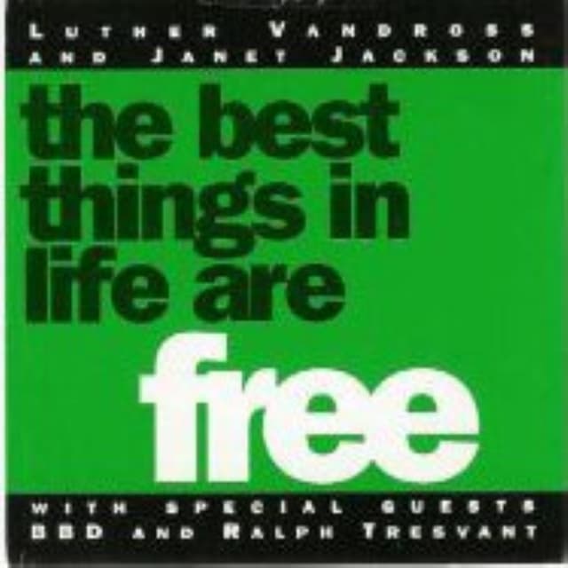 The Best Things in Life Are Free cover